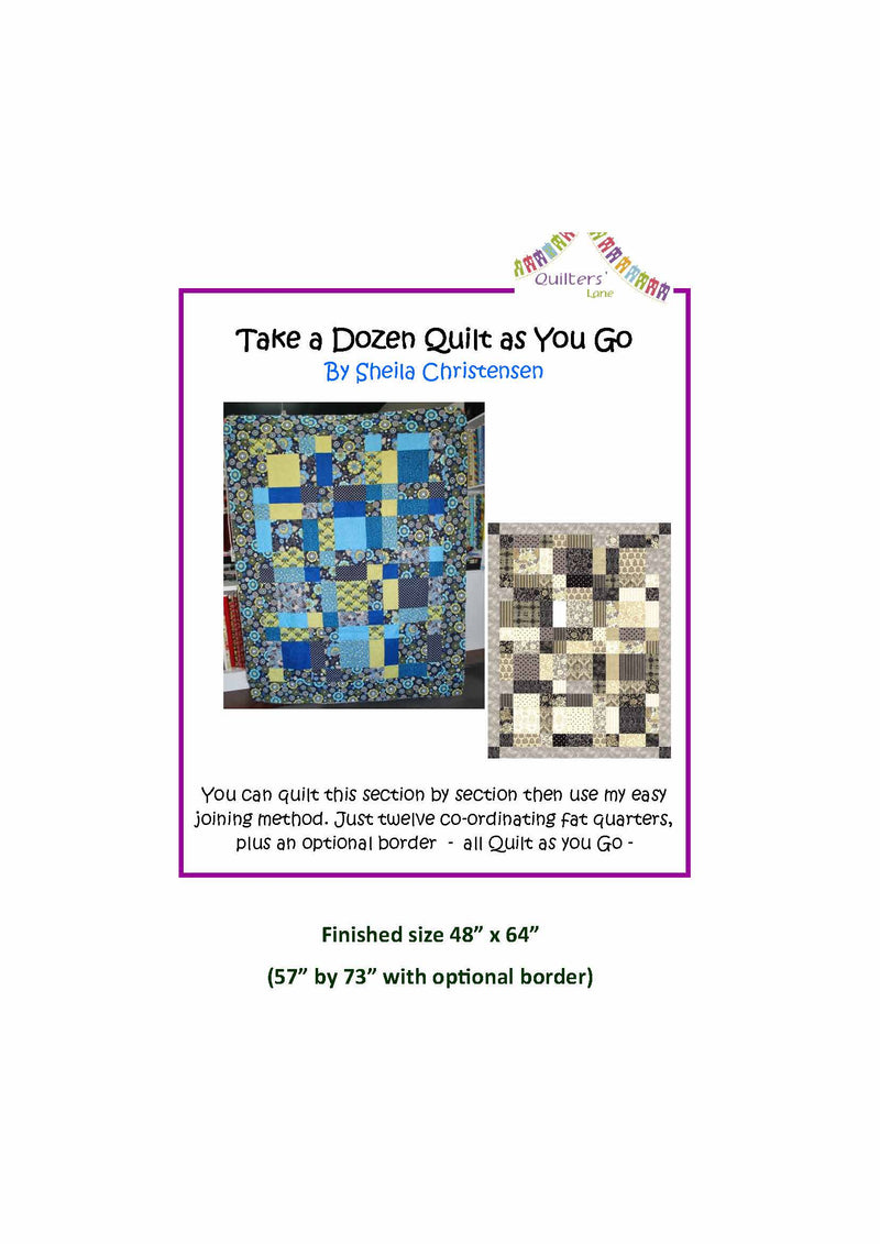 Take a Dozen Quilt as you Go Pattern